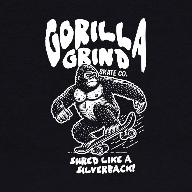 Gorilla Grind Skate Co. // Shred Like a Silverback! // Funny Skateboard Gorilla by SLAG_Creative